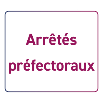 arrêté préfectoraux