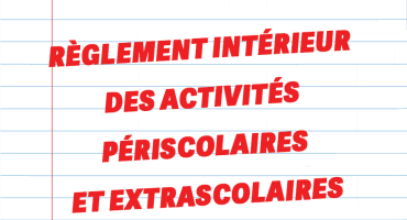 Règlement intérieur des activités périscolaires et extrascolaires